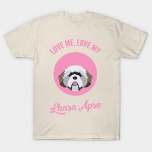 Love Me, Love My Lhasa Apso T-Shirt